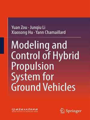 cover image of Modeling and Control of Hybrid Propulsion System for Ground Vehicles